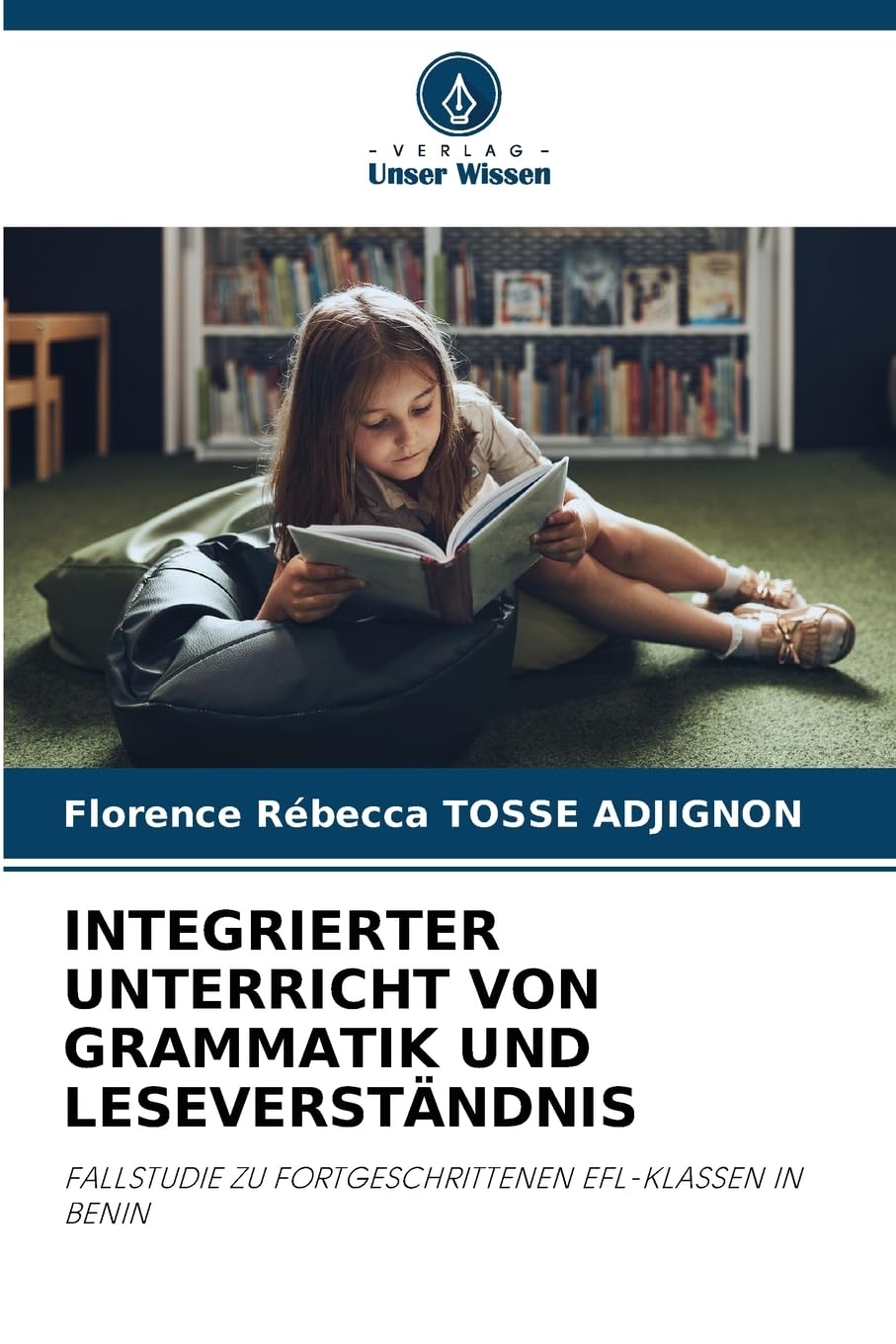 INTEGRIERTER UNTERRICHT VON GRAMMATIK UND LESEVERSTÄNDNIS Education & Training