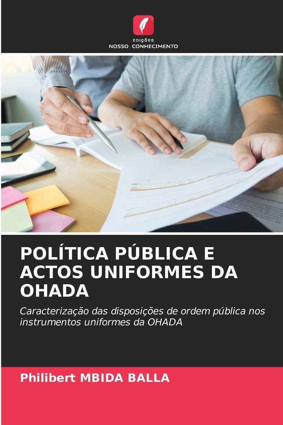 POLÍTICA PÚBLICA E ACTOS UNIFORMES DA OHADA Law
