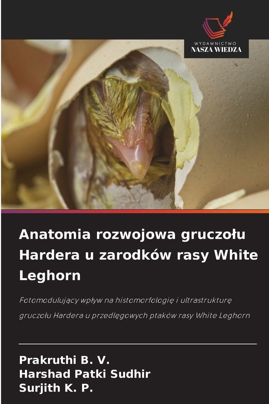 Anatomia rozwojowa gruczo¿u Hardera u zarodków rasy White Leghorn Medicine