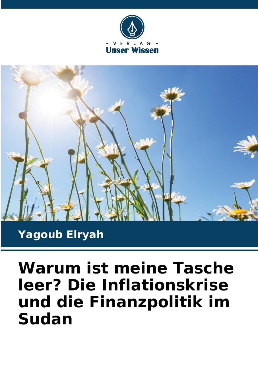 Warum ist meine Tasche leer? Die Inflationskrise und die Finanzpolitik im Sudan Law