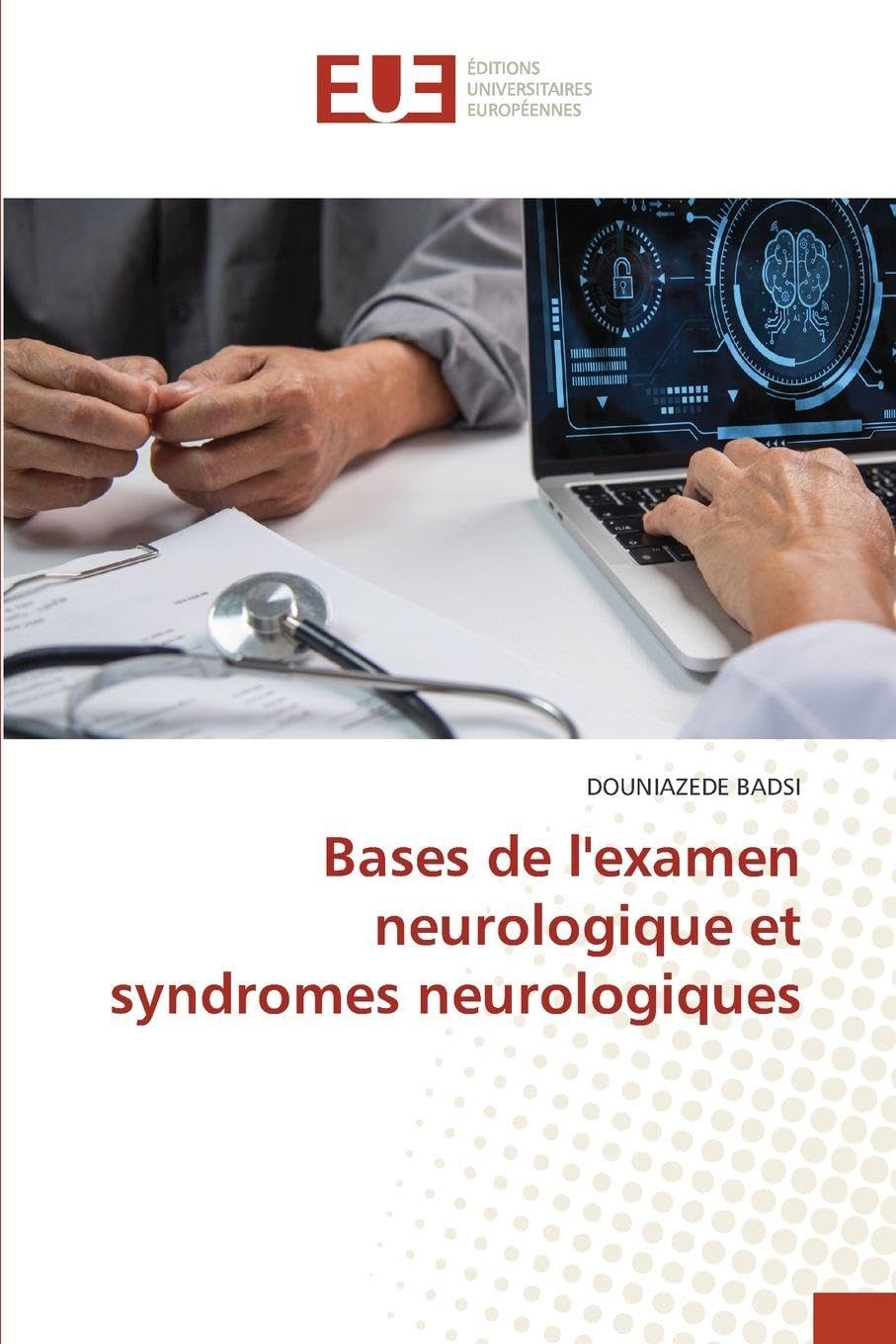 Bases de l'examen neurologique et syndromes neurologiques Medicine