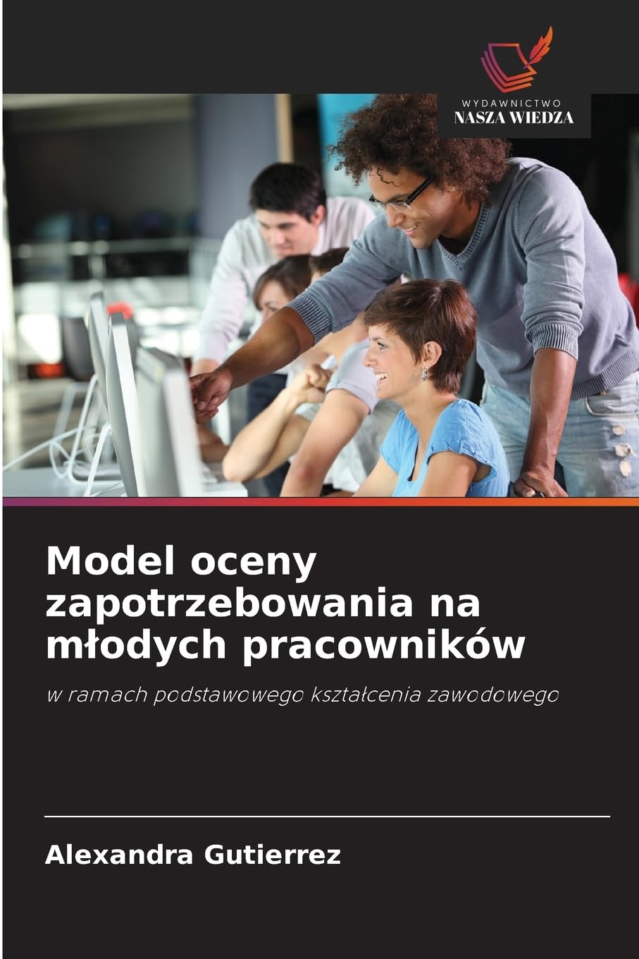 Model oceny zapotrzebowania na m¿odych pracowników Law