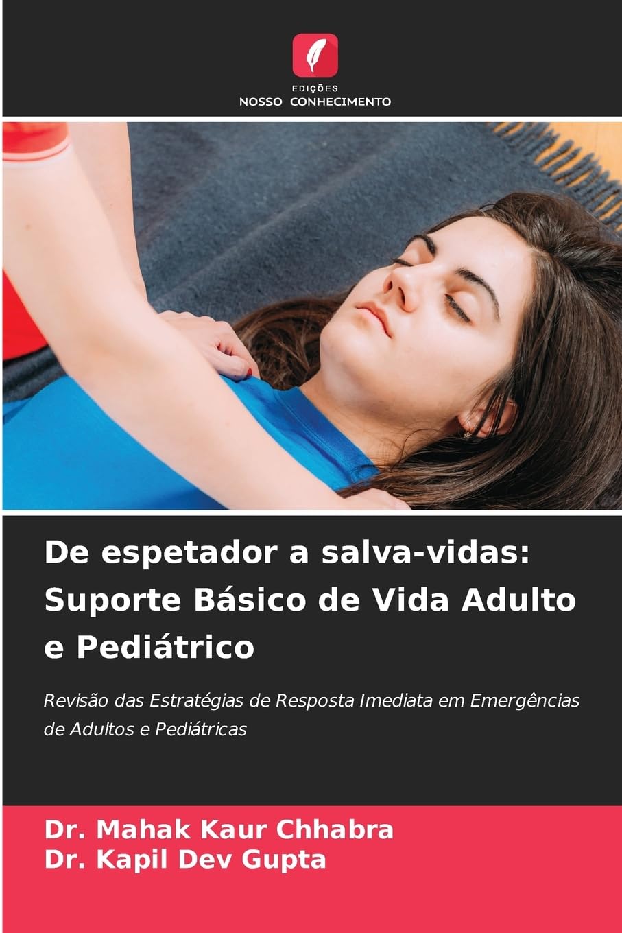 De espetador a salva-vidas: Suporte Básico de Vida Adulto e Pediátrico Medicine