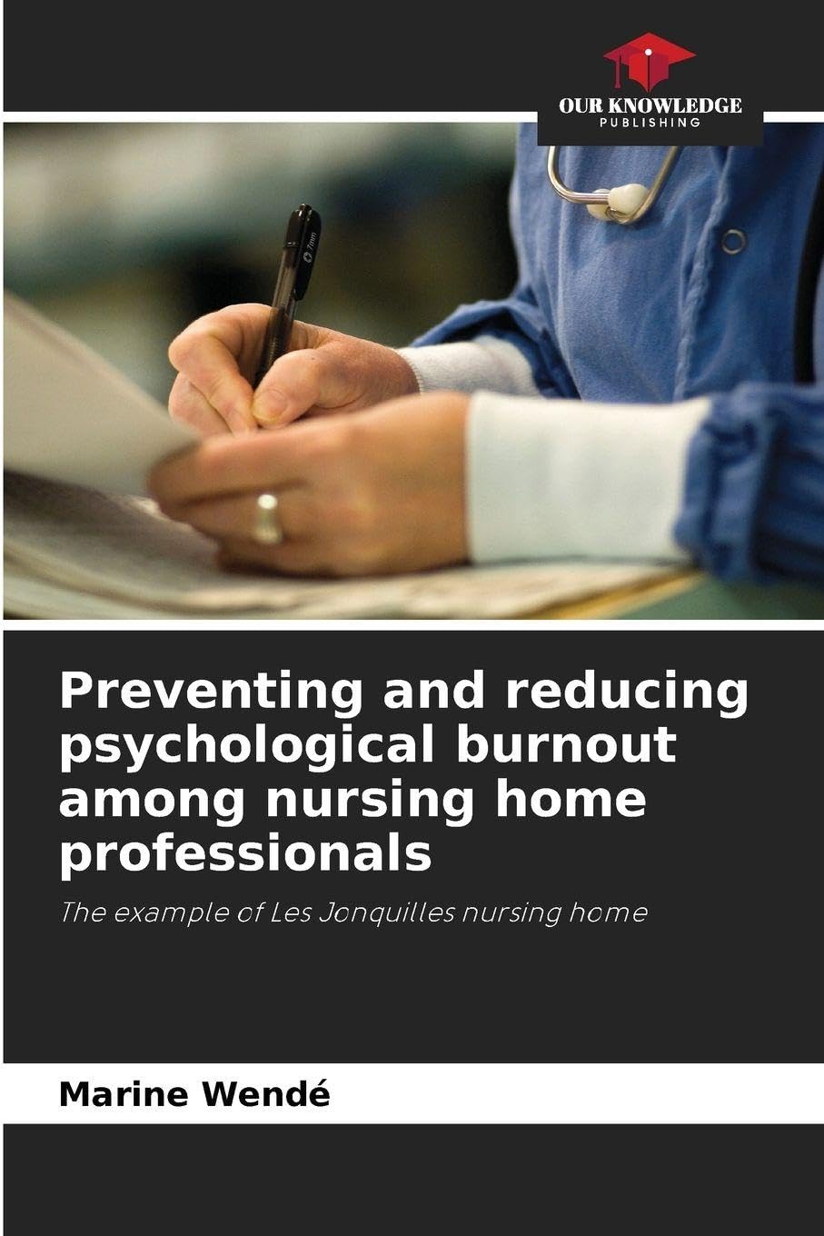 Preventing and reducing psychological burnout among nursing home professionals Law