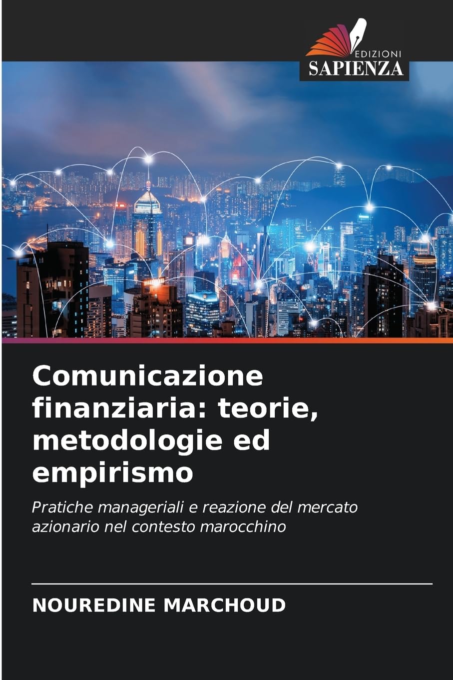 Comunicazione finanziaria: teorie, metodologie ed empirismo Law