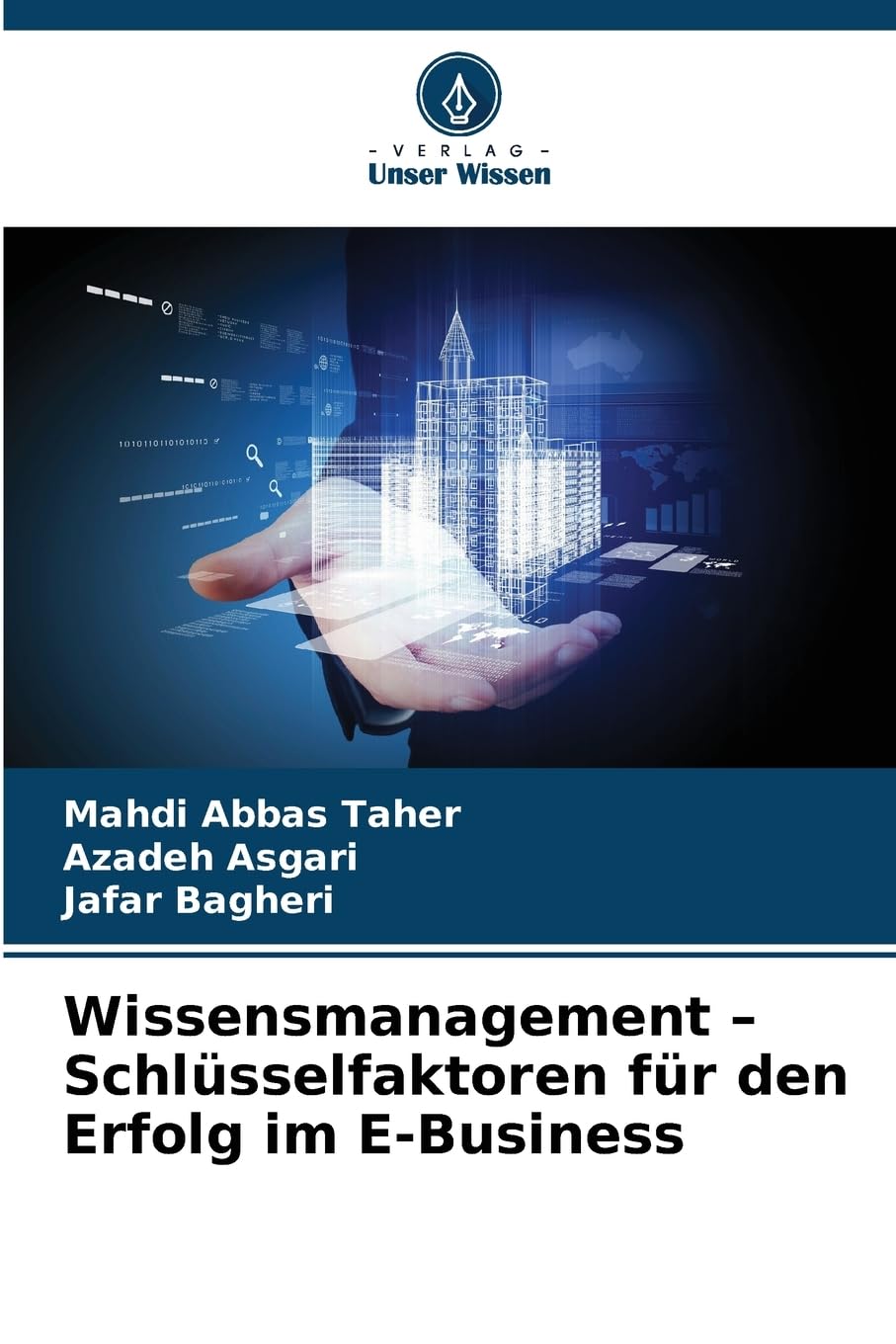 Wissensmanagement - Schlüsselfaktoren für den Erfolg im E-Business Law