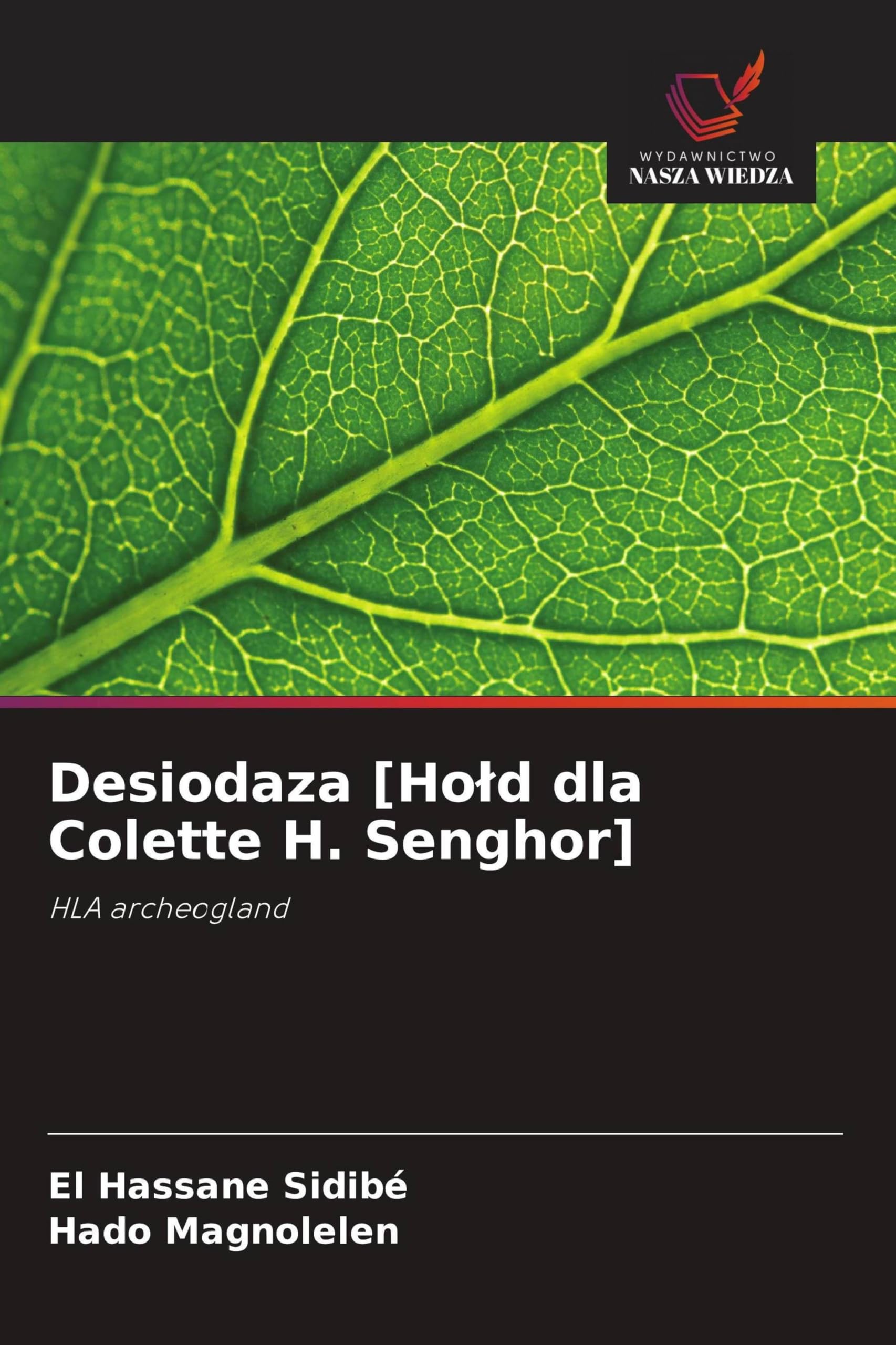 Desiodaza [Ho¿d dla Colette H. Senghor] Books