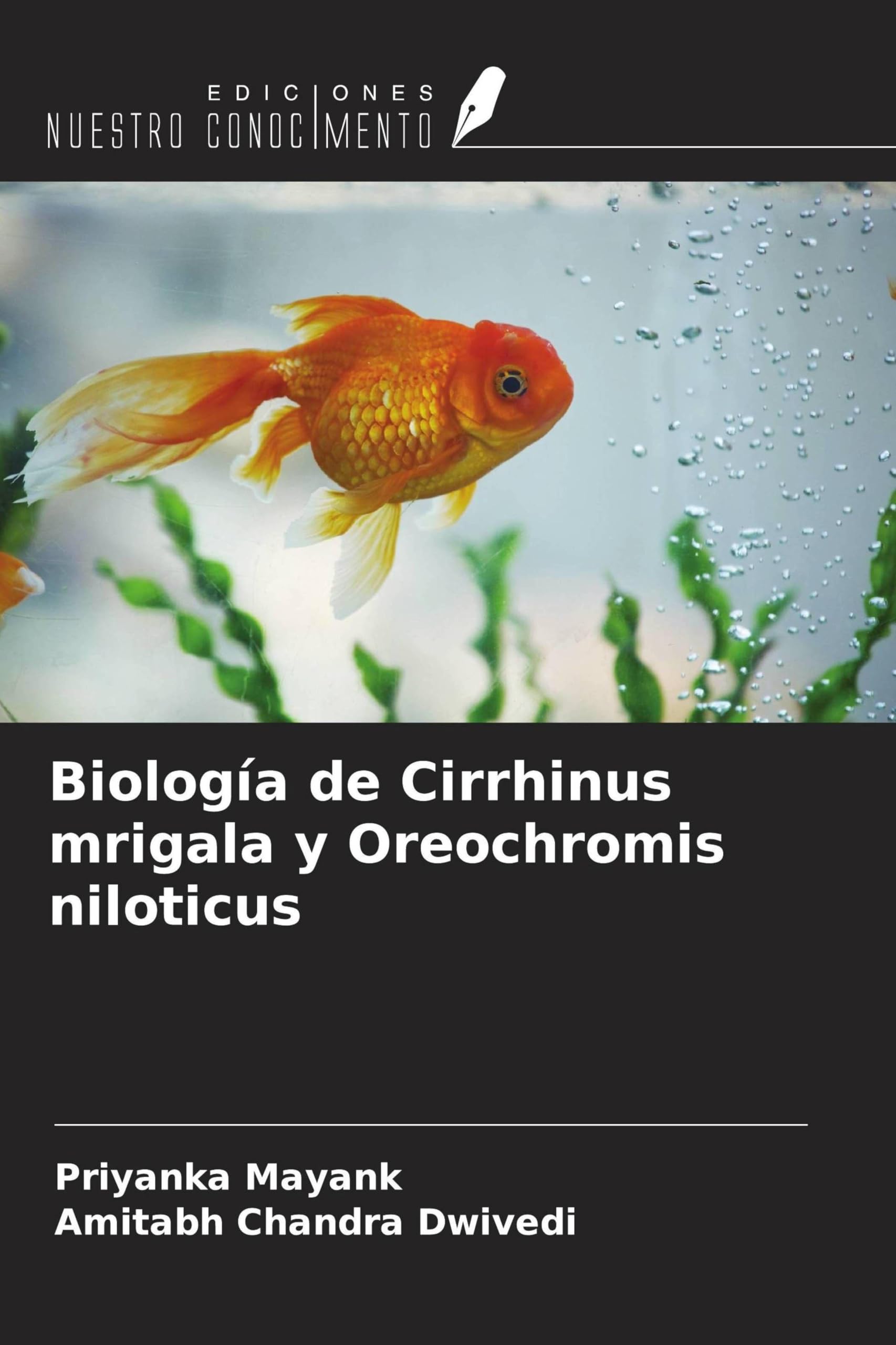 Biología de Cirrhinus mrigala y Oreochromis niloticus Natural Sciences