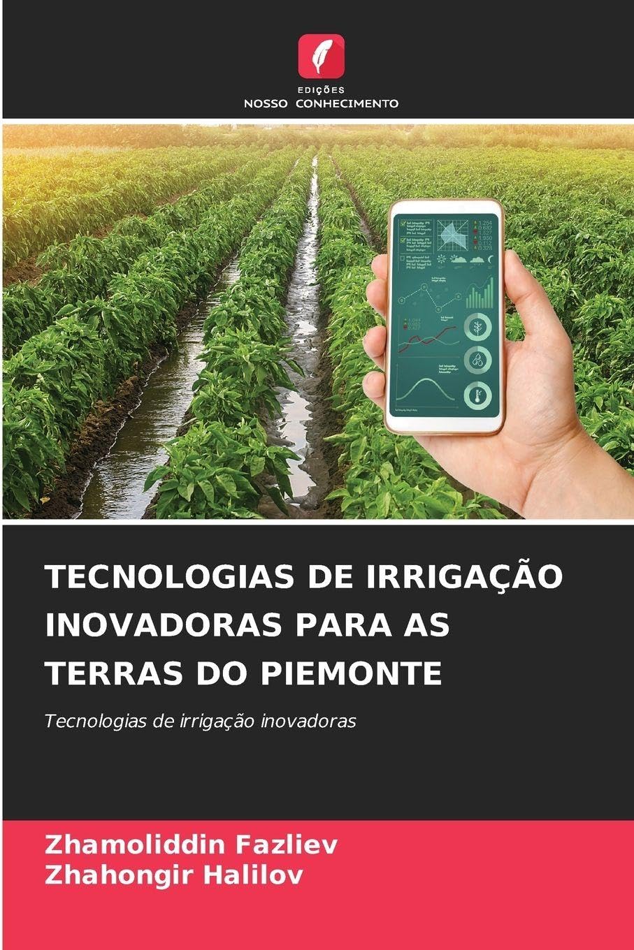 TECNOLOGIAS DE IRRIGAÇÃO INOVADORAS PARA AS TERRAS DO PIEMONTE Natural Sciences