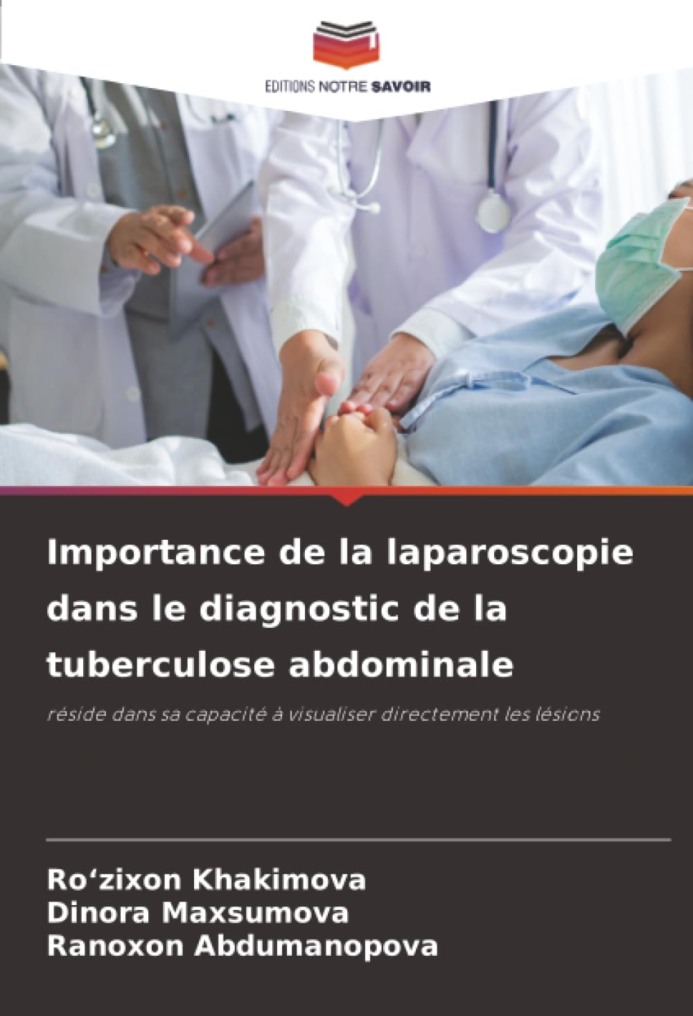 Importance de la laparoscopie dans le diagnostic de la tuberculose abdominale: réside dans sa capacité à visualiser directement les lésions Medicine