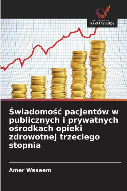 ¿wiadomo¿¿ pacjentów w publicznych i prywatnych o¿rodkach opieki zdrowotnej trzeciego stopnia Law