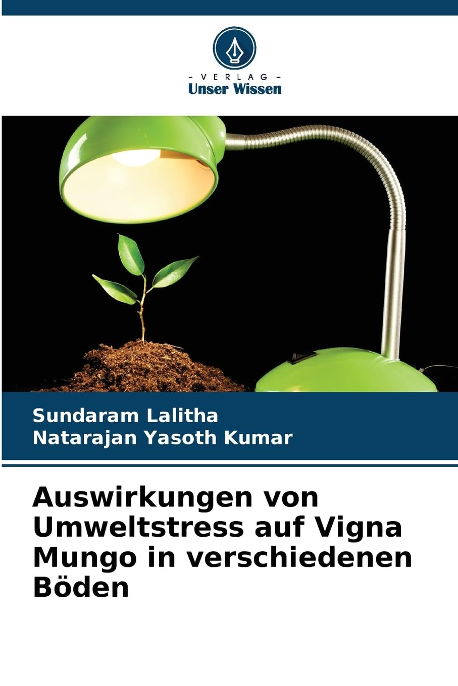 Auswirkungen von Umweltstress auf Vigna Mungo in verschiedenen Böden Business, Finance & Career