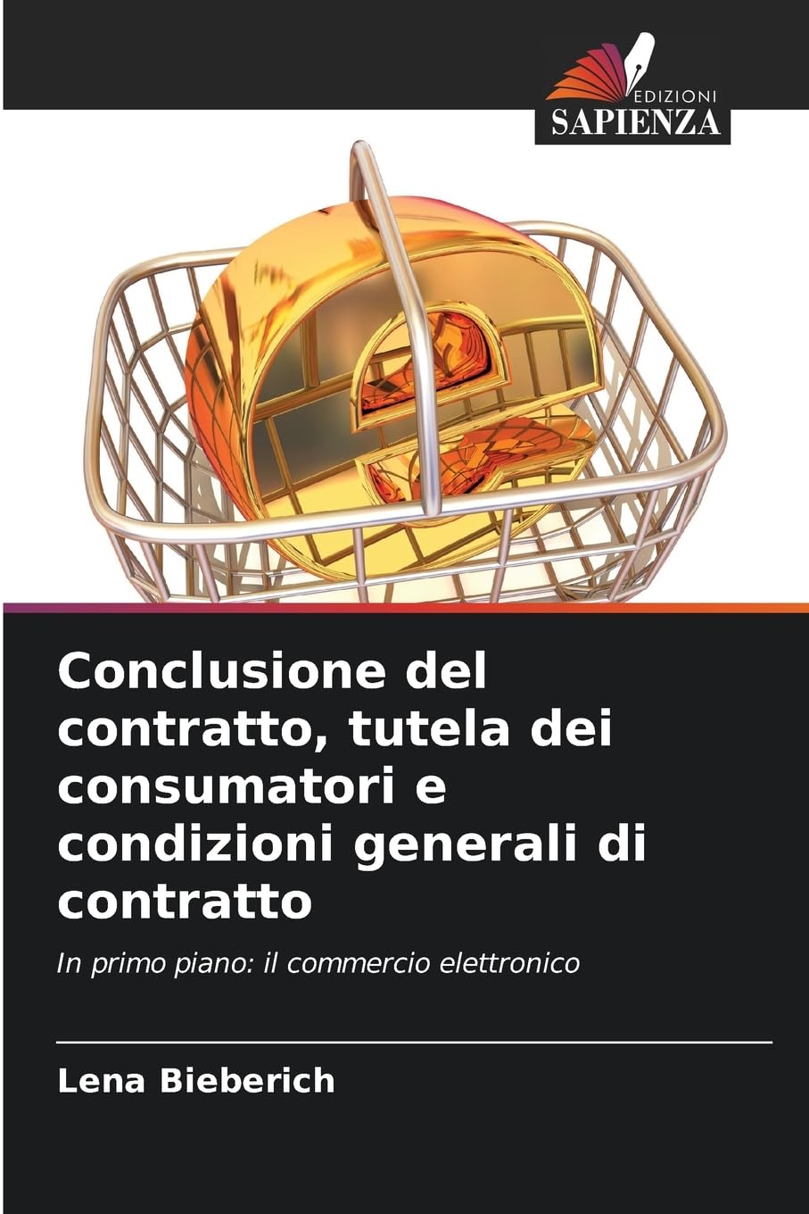 Conclusione del contratto, tutela dei consumatori e condizioni generali di contratto Books