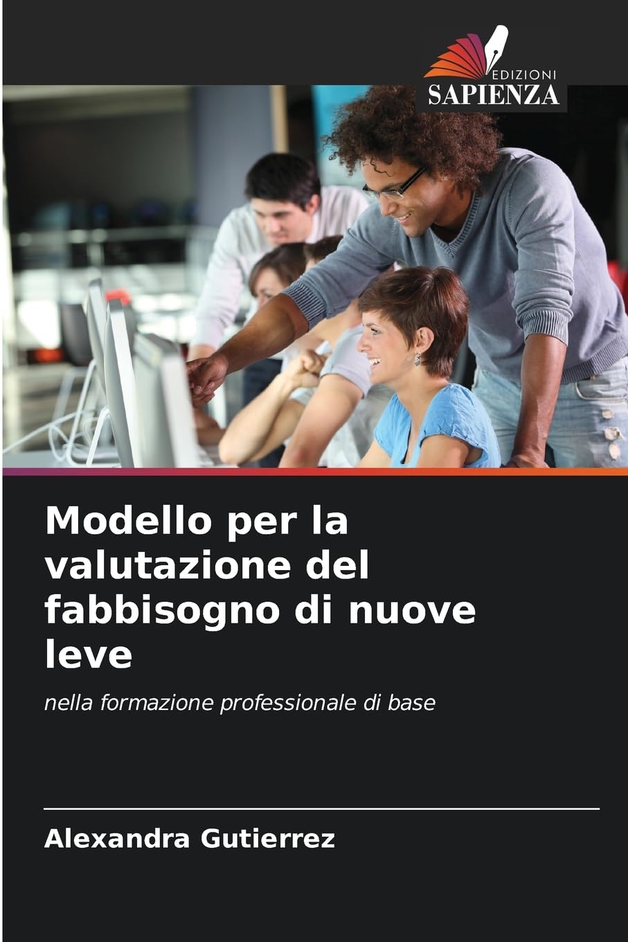 Modello per la valutazione del fabbisogno di nuove leve Law