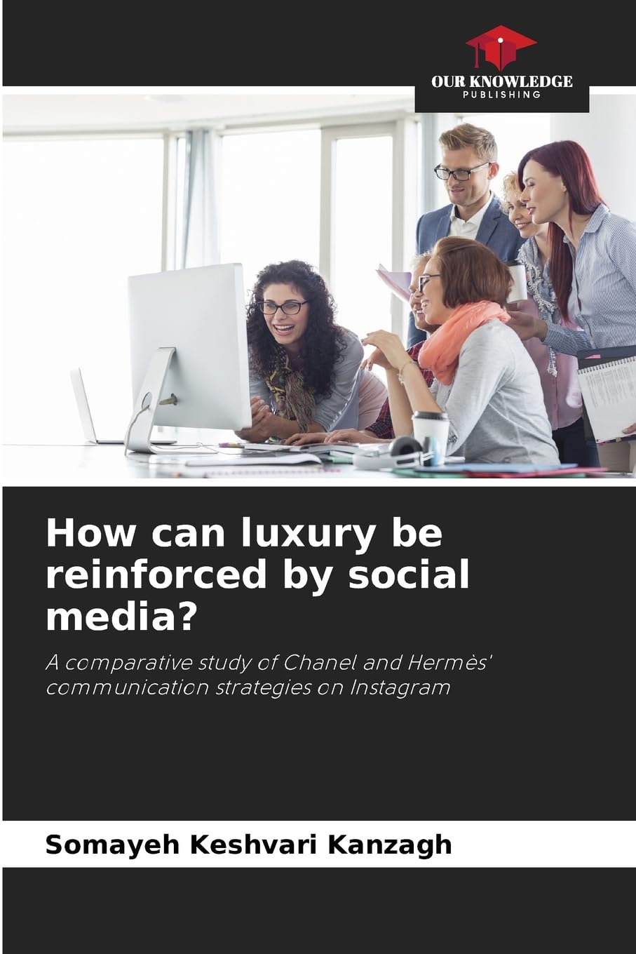 How can luxury be reinforced by social media? Books