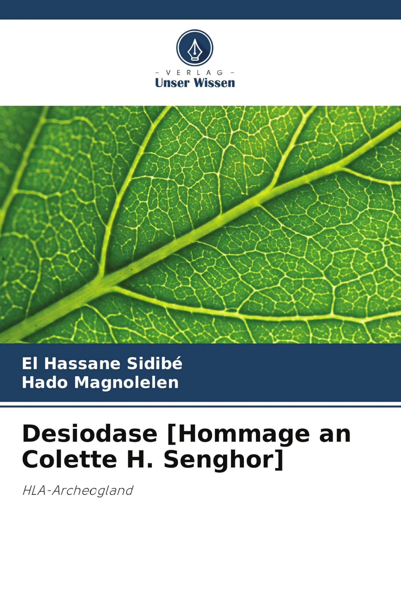 Desiodase [Hommage an Colette H. Senghor] Books