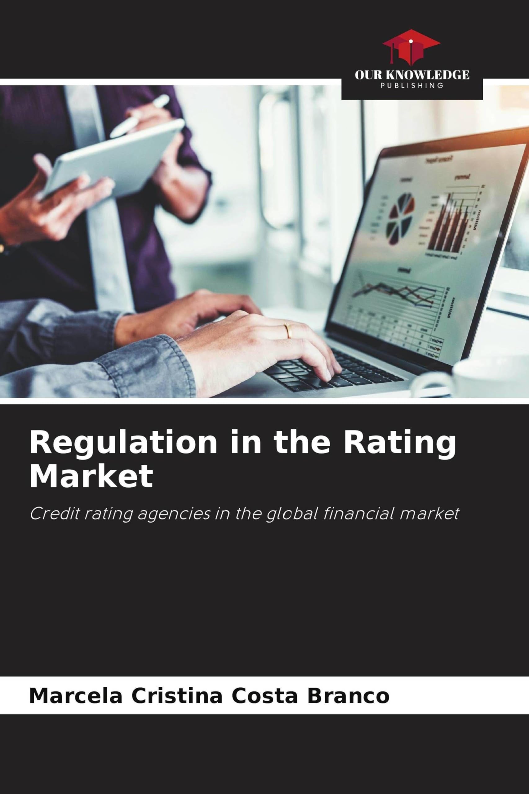 Regulation in the Rating Market Law