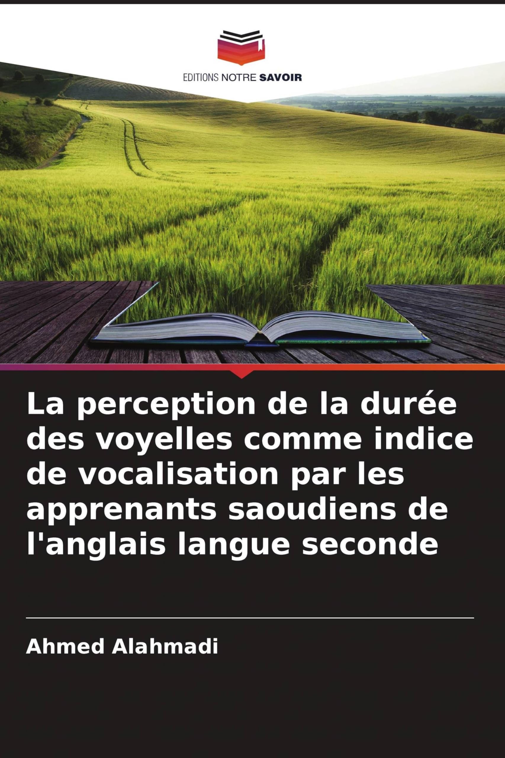 La perception de la durée des voyelles comme indice de vocalisation par les apprenants saoudiens de l'anglais langue seconde Social Sciences