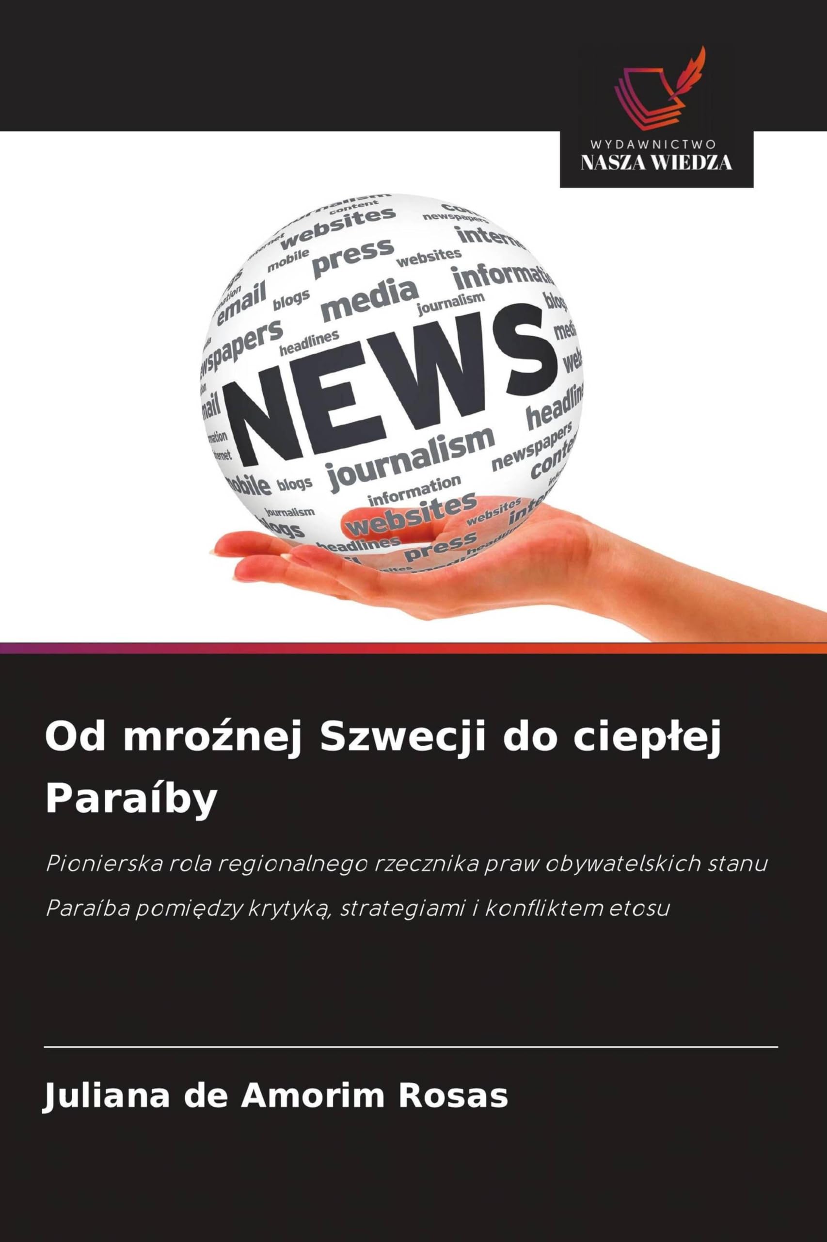 Od mro¿nej Szwecji do ciep¿ej Paraíby Law