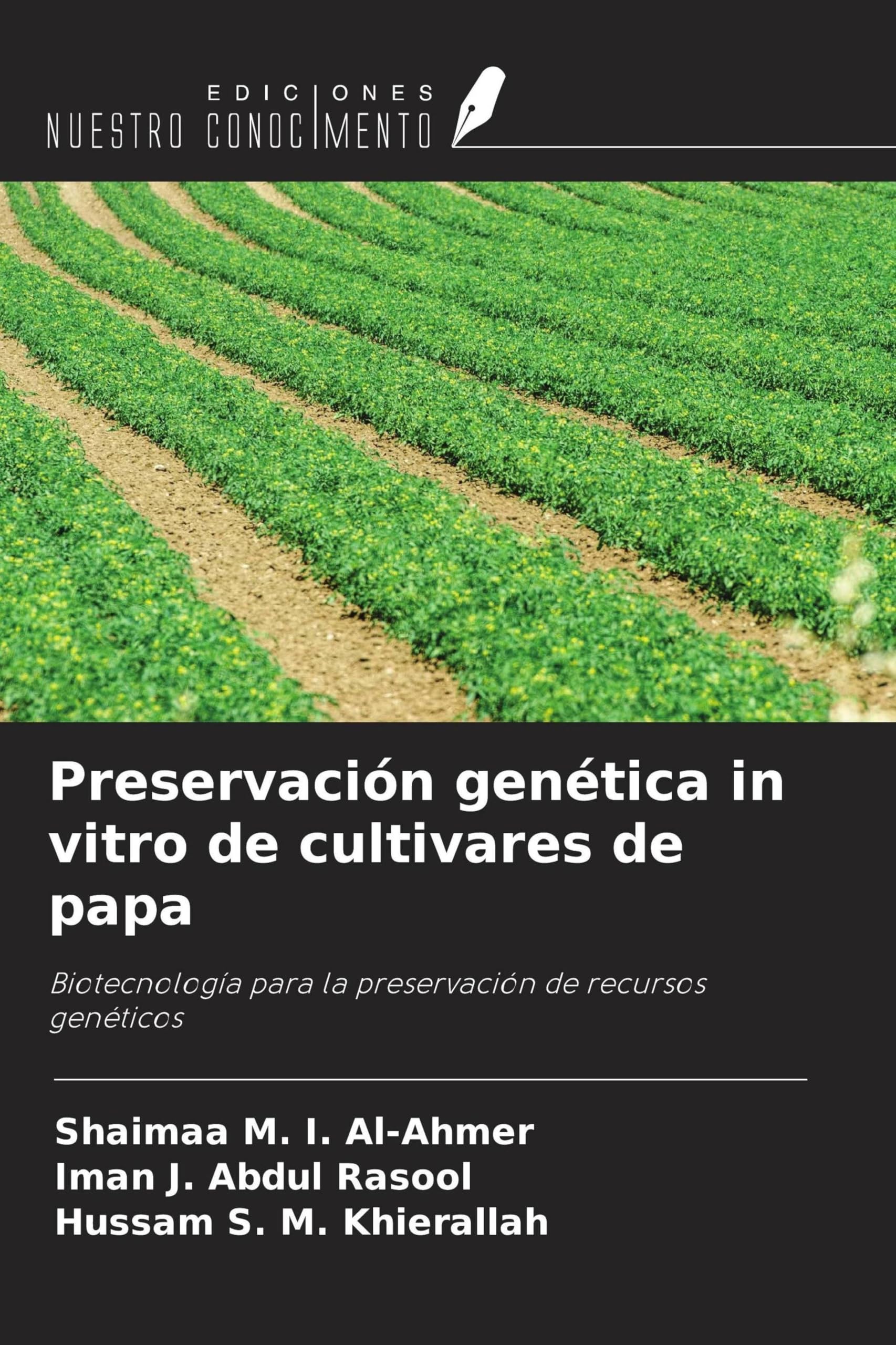 Preservación genética in vitro de cultivares de papa Natural Sciences