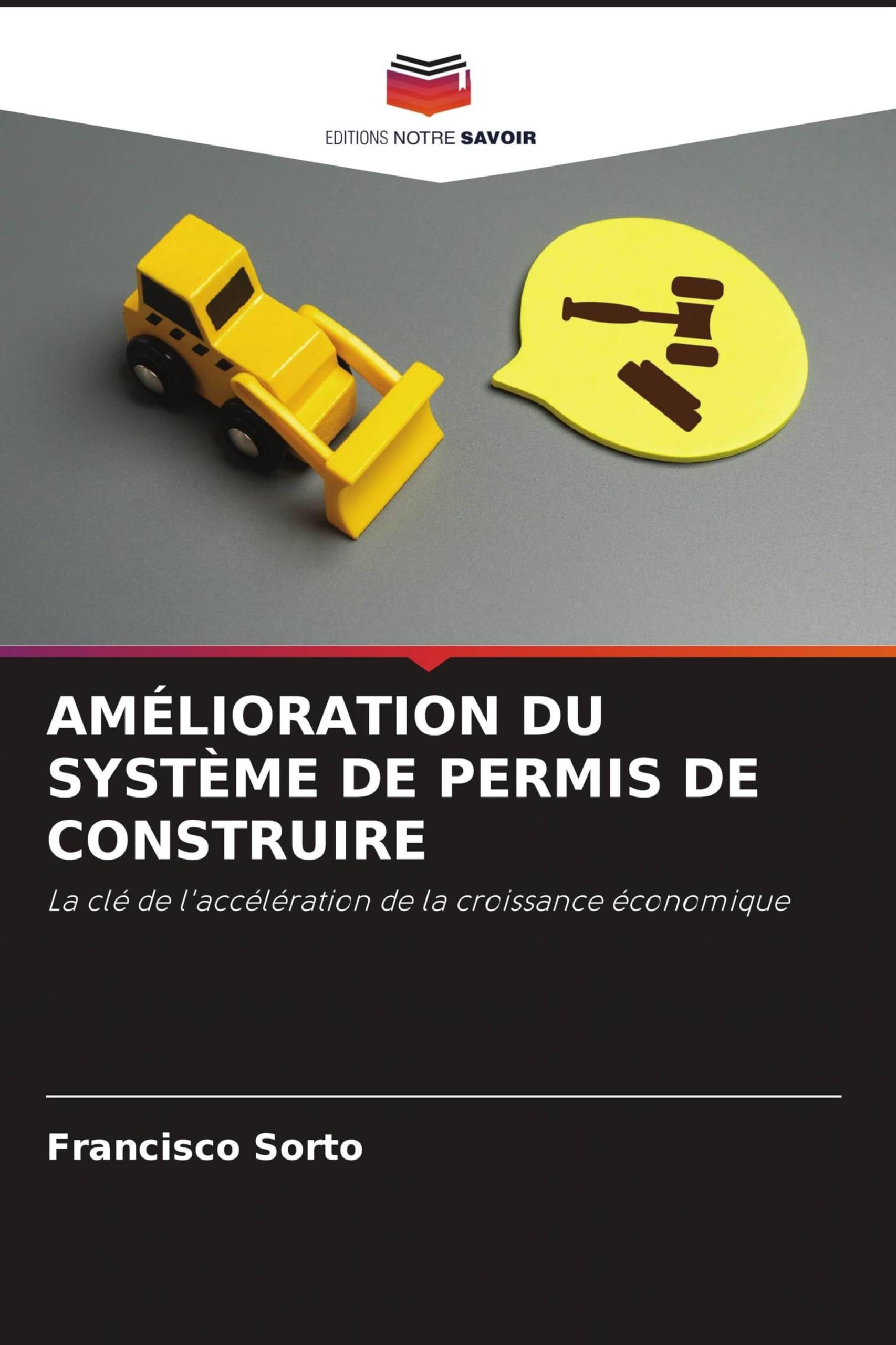 AMÉLIORATION DU SYSTÈME DE PERMIS DE CONSTRUIRE: La clé de l'accélération de la croissance économique Law