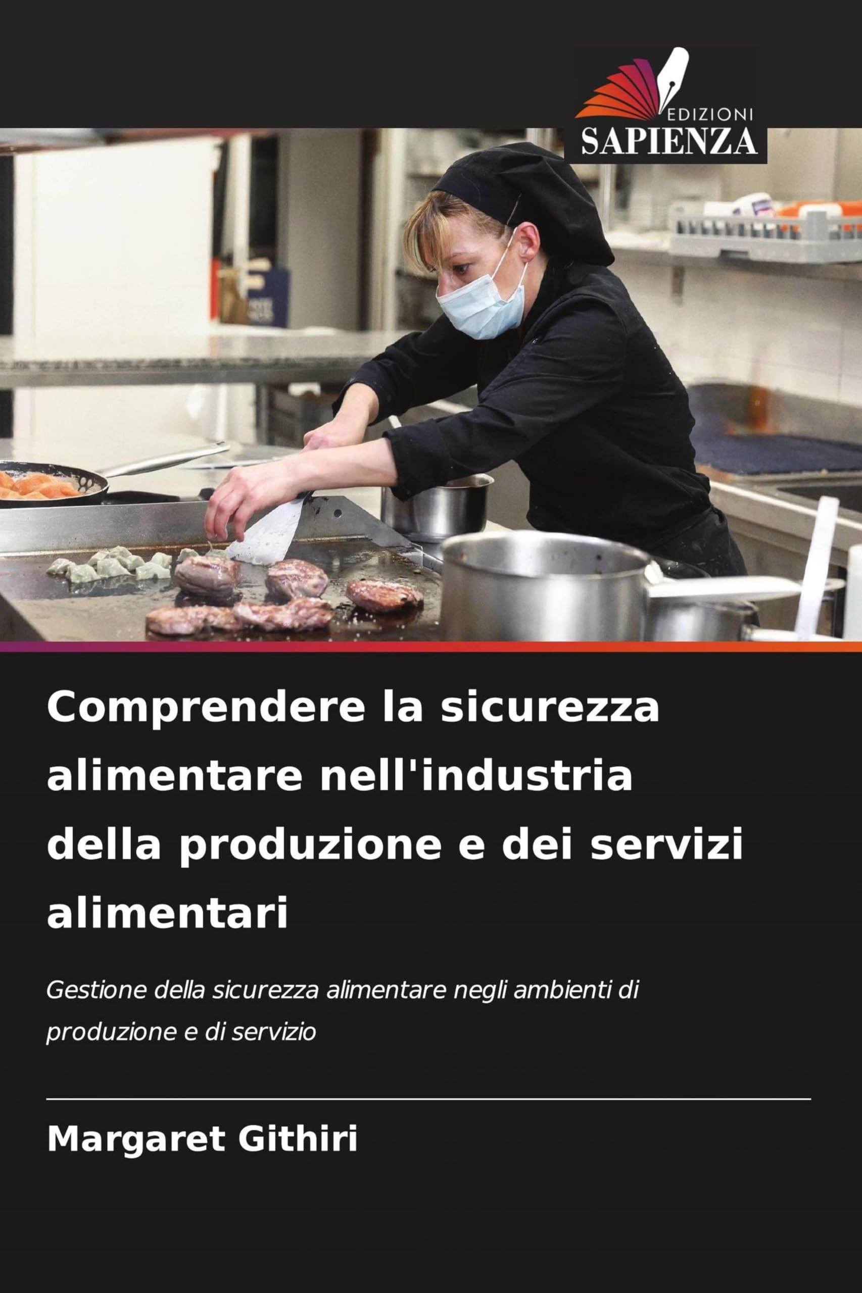 Comprendere la sicurezza alimentare nell'industria della produzione e dei servizi alimentari Law