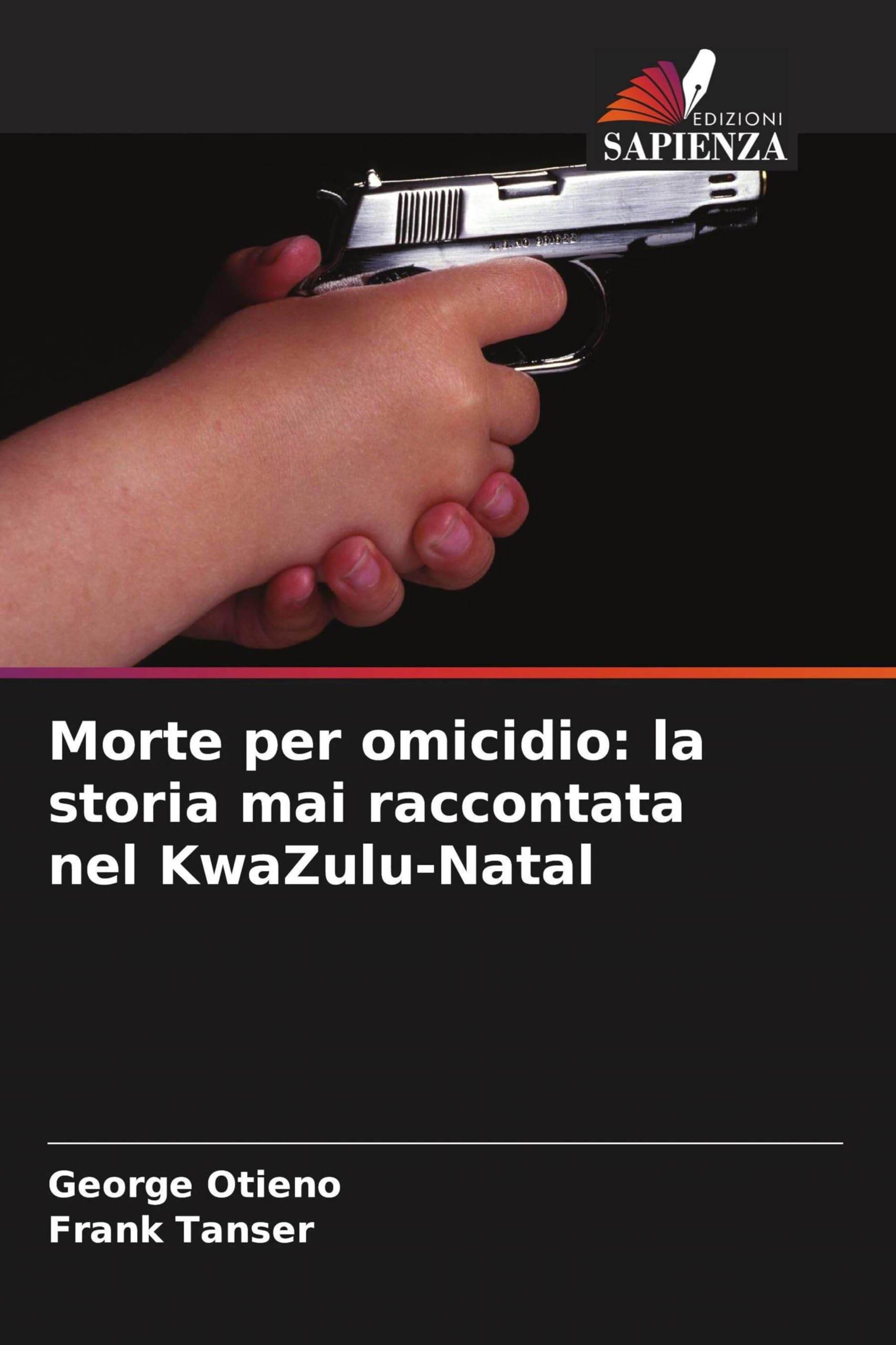 Morte per omicidio: la storia mai raccontata nel KwaZulu-Natal Books