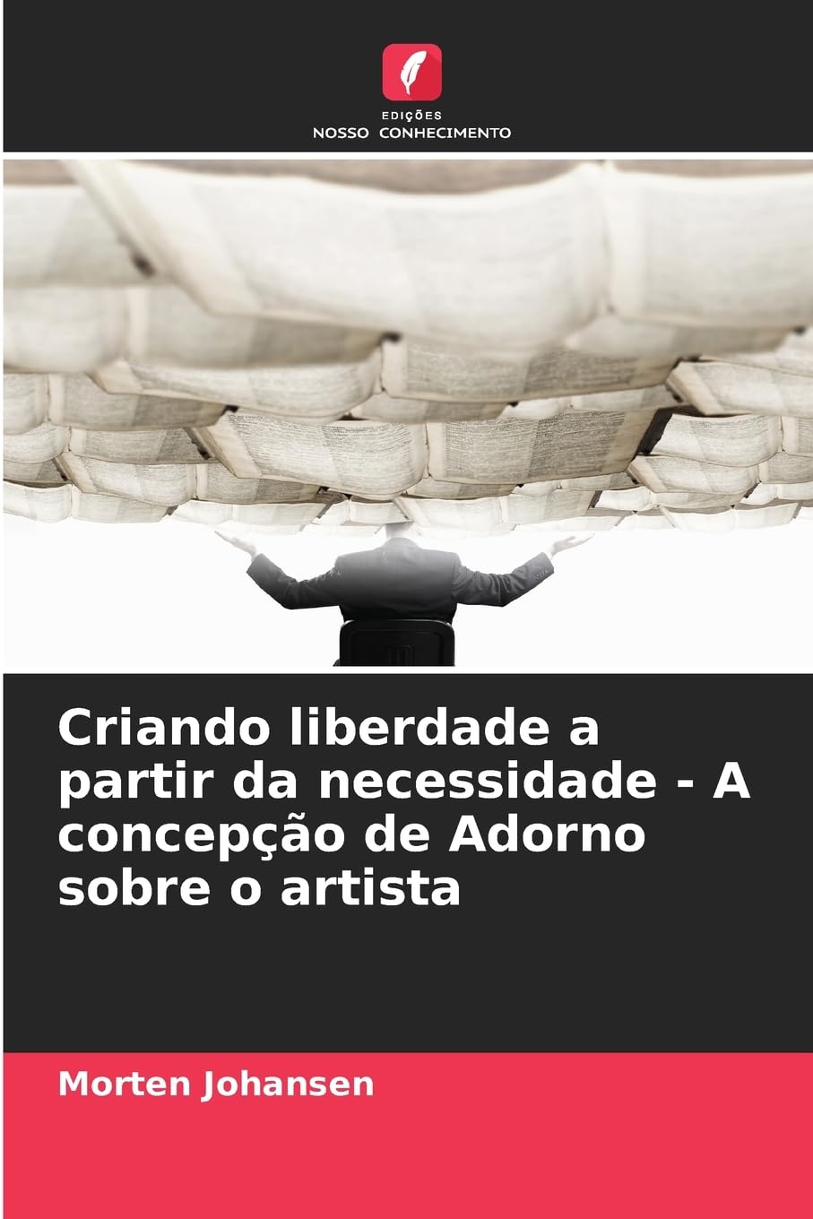 Criando liberdade a partir da necessidade - A concepção de Adorno sobre o artista Philosophy
