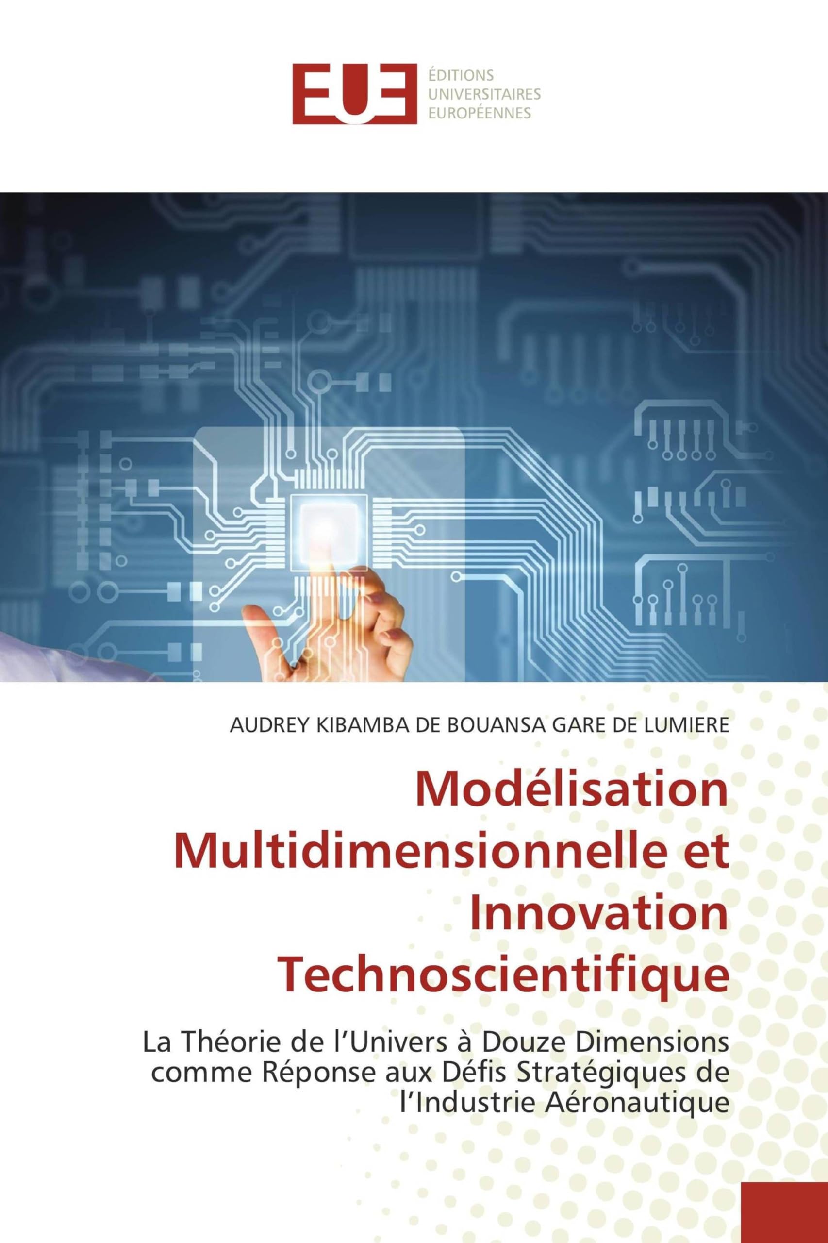 Modélisation Multidimensionnelle et Innovation Technoscientifique Mathematics