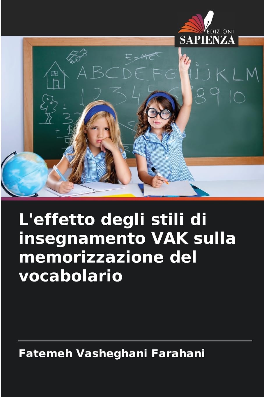 L'effetto degli stili di insegnamento VAK sulla memorizzazione del vocabolario Books