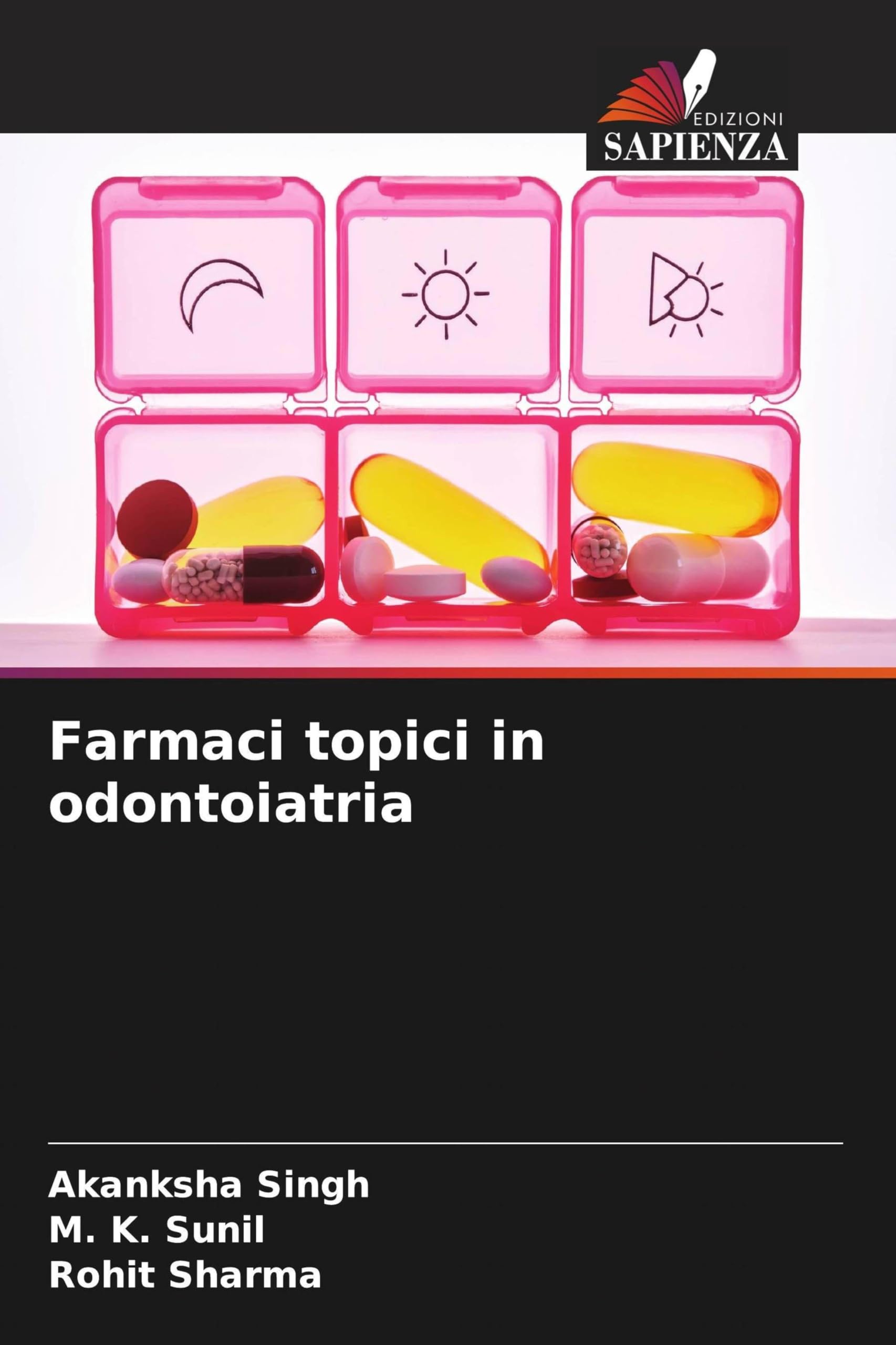 Farmaci topici in odontoiatria Medicine