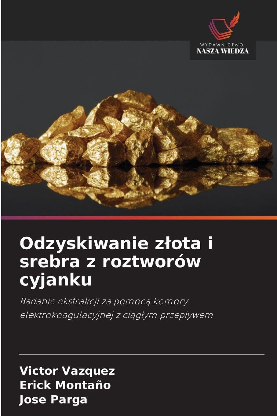 Odzyskiwanie z¿ota i srebra z roztworów cyjanku Business & Technology