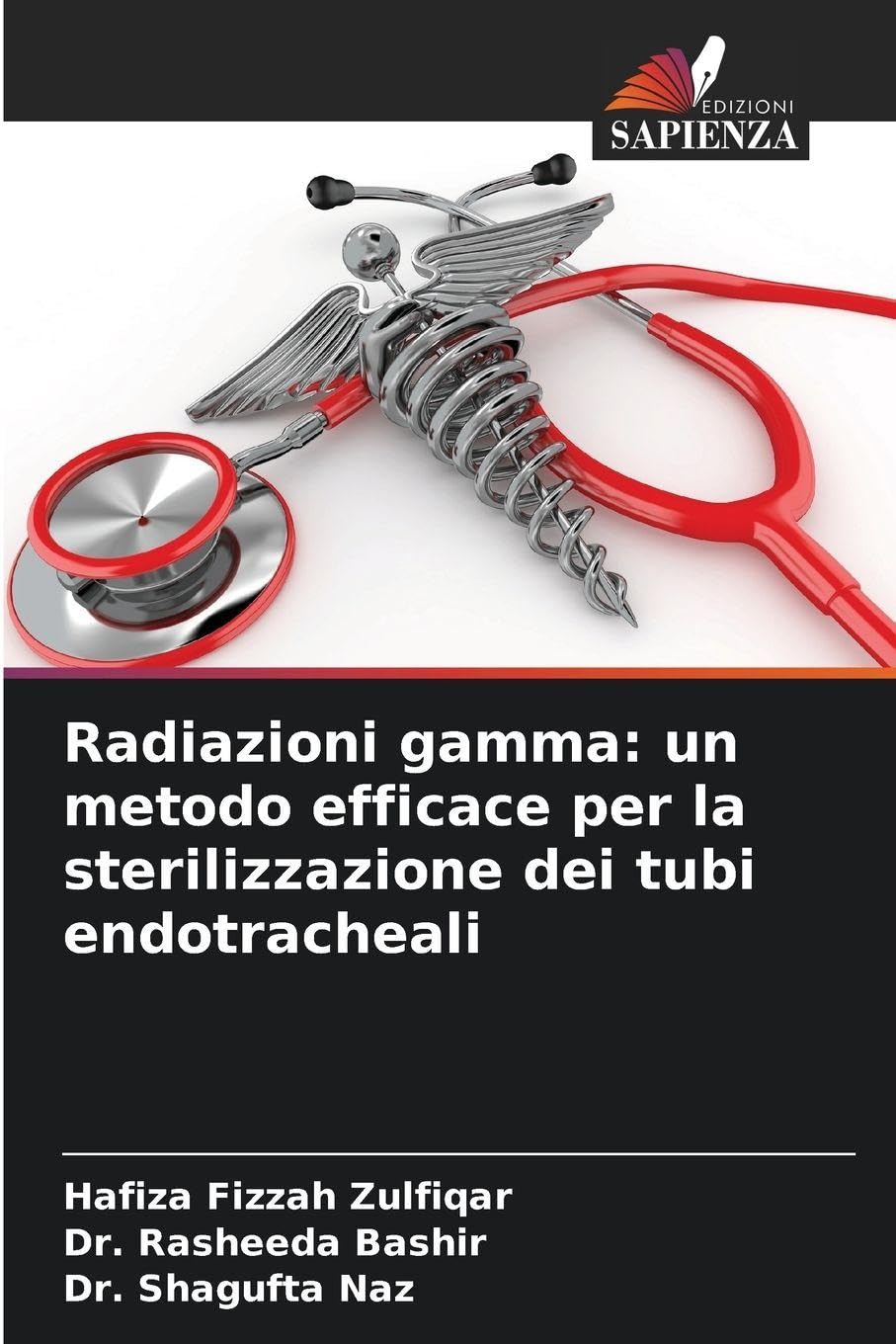 Radiazioni gamma: un metodo efficace per la sterilizzazione dei tubi endotracheali Natural Sciences