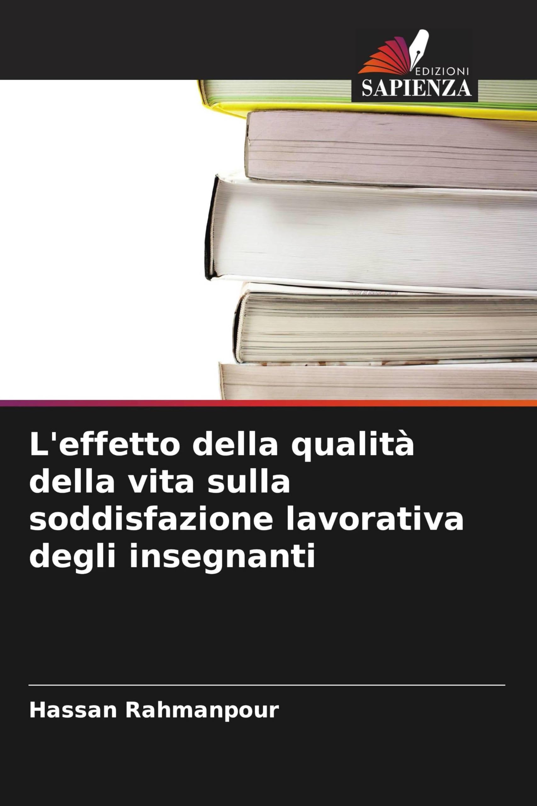 L'effetto della qualità della vita sulla soddisfazione lavorativa degli insegnanti Business, Finance & Career