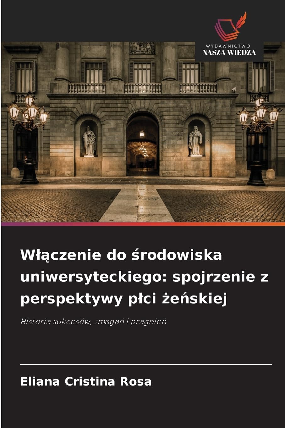 W¿¿czenie do ¿rodowiska uniwersyteckiego: spojrzenie z perspektywy p¿ci ¿e¿skiej Law