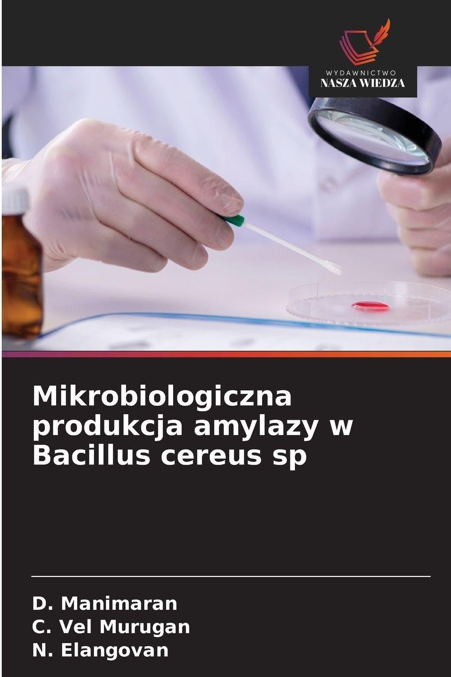 Mikrobiologiczna produkcja amylazy w Bacillus cereus sp Natural Sciences