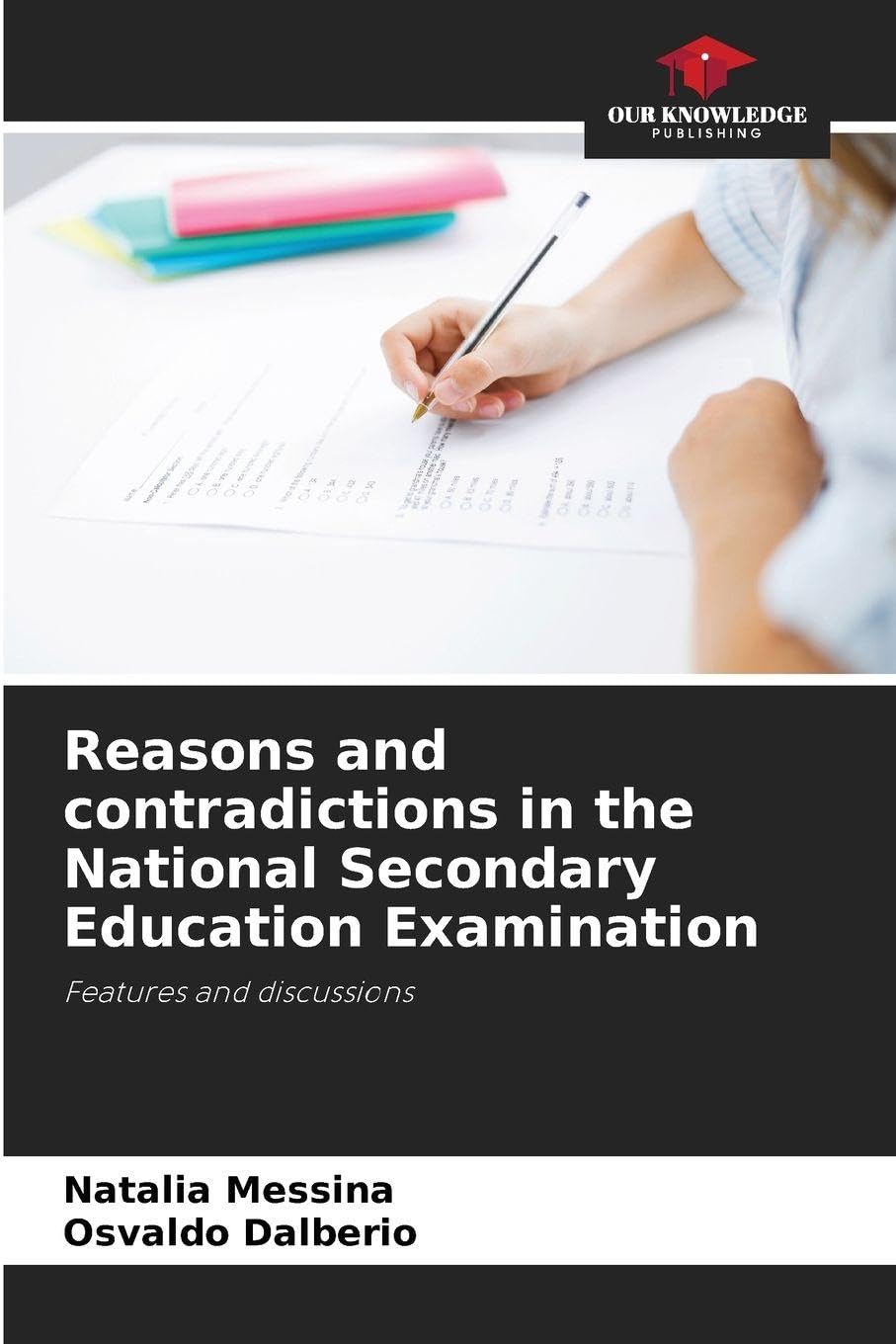 Reasons and contradictions in the National Secondary Education Examination Business, Finance & Career