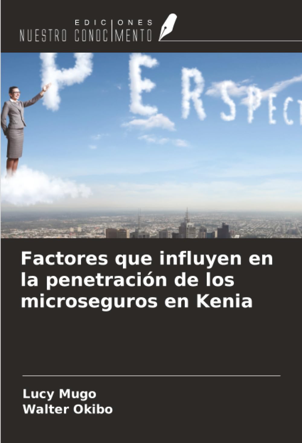Factores que influyen en la penetración de los microseguros en Kenia Law
