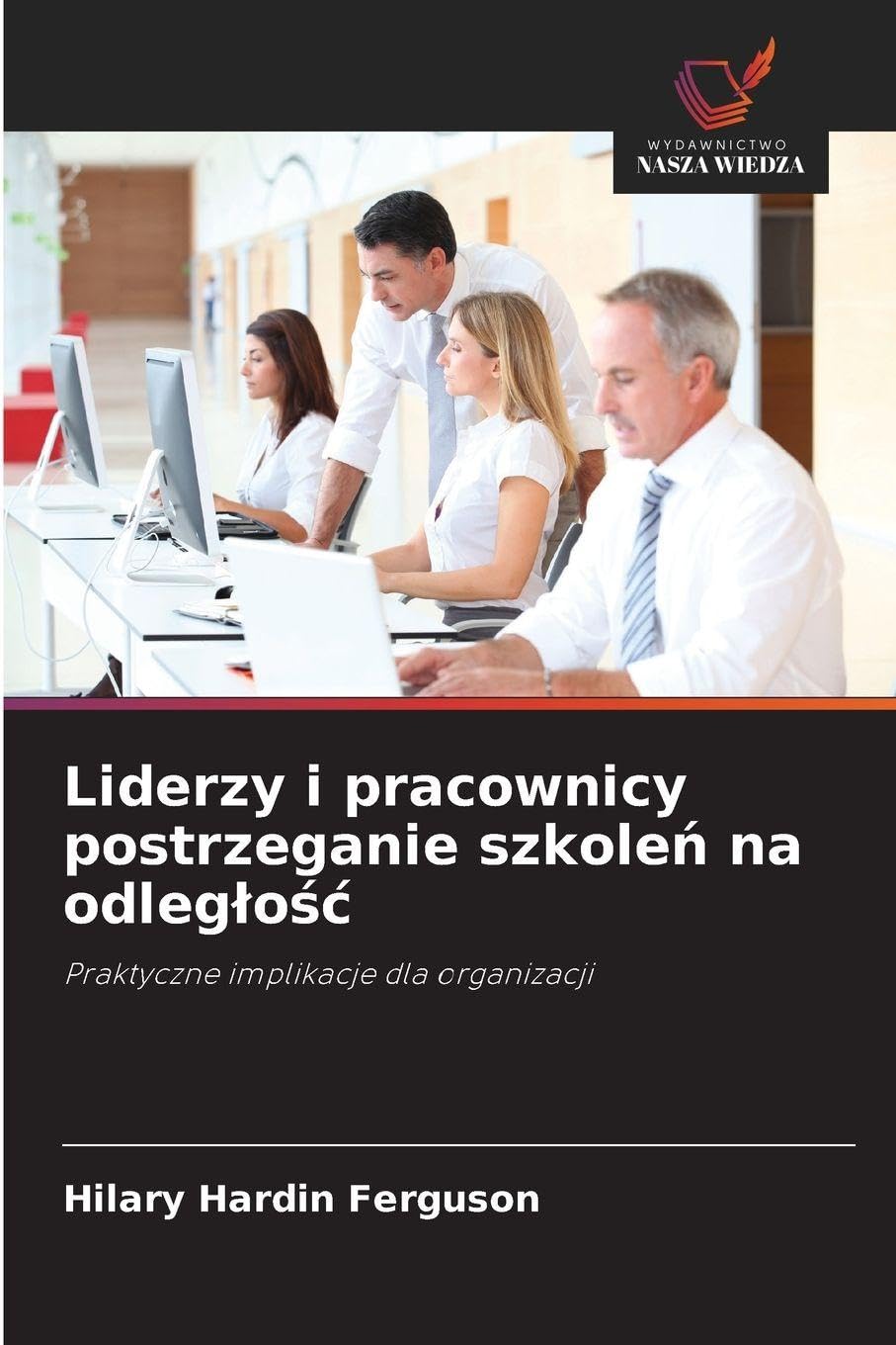 Liderzy i pracownicy postrzeganie szkole¿ na odleg¿o¿¿ Law