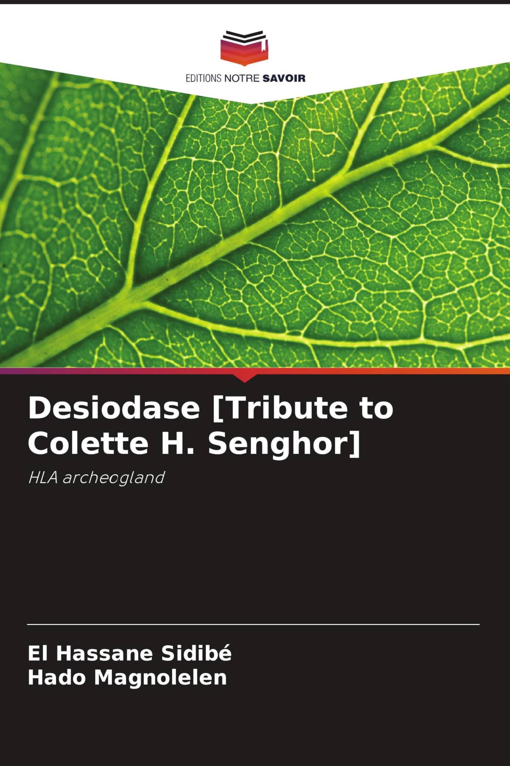 Desiodase [Tribute to Colette H. Senghor] Books