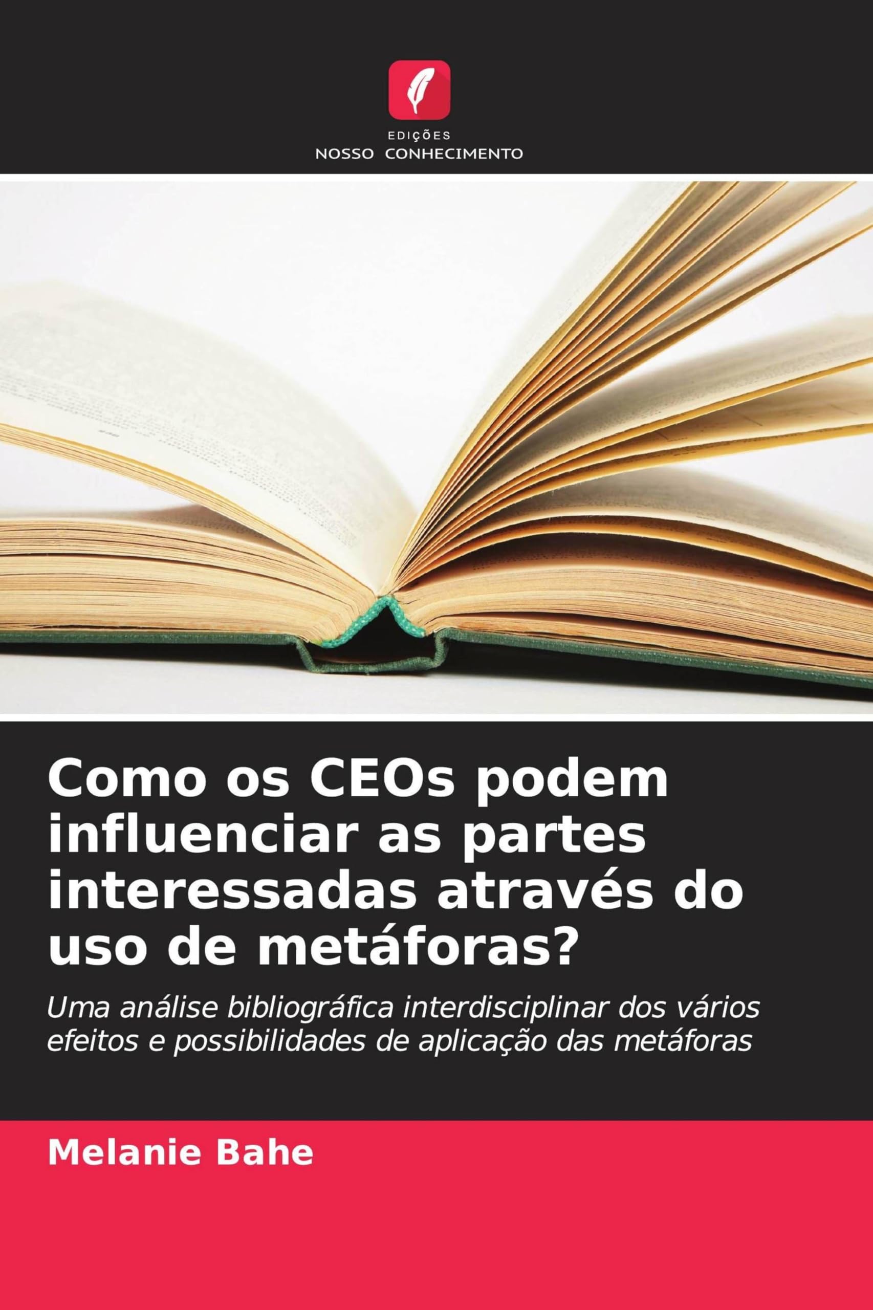 Como os CEOs podem influenciar as partes interessadas através do uso de metáforas? Business, Finance & Career