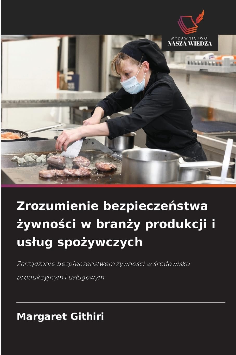 Zrozumienie bezpiecze¿stwa ¿ywno¿ci w bran¿y produkcji i us¿ug spo¿ywczych Law