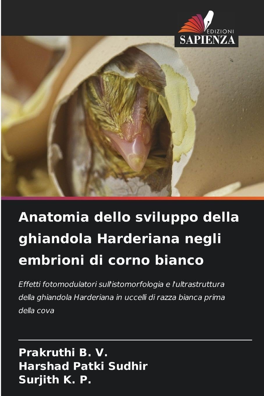 Anatomia dello sviluppo della ghiandola Harderiana negli embrioni di corno bianco Medicine