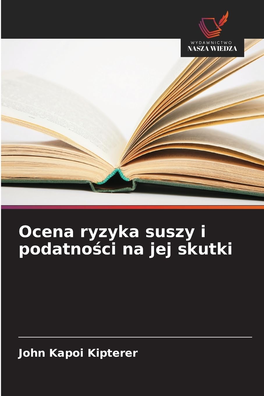 Ocena ryzyka suszy i podatno¿ci na jej skutki Computer Science