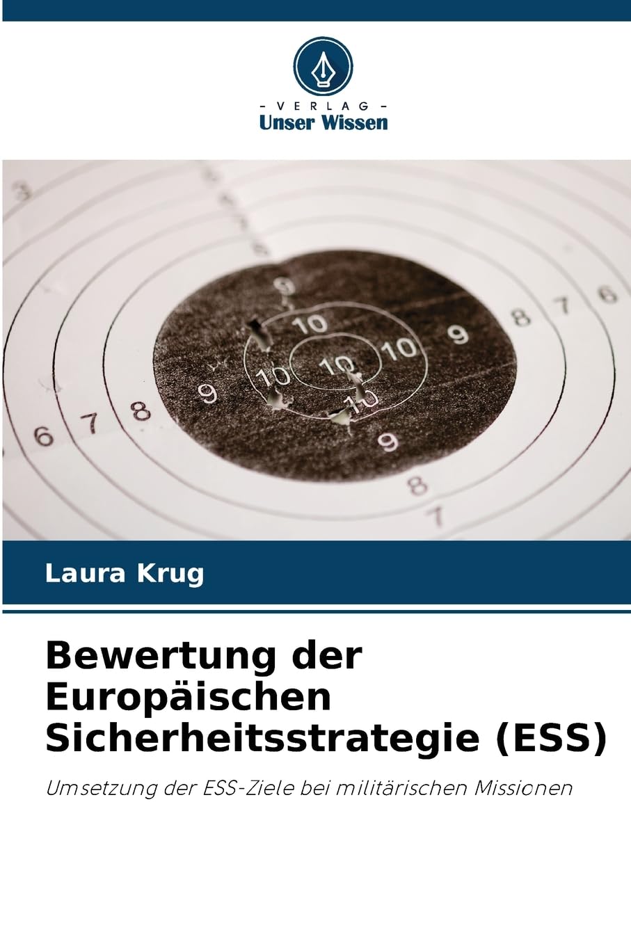 Bewertung der Europäischen Sicherheitsstrategie (ESS) Law