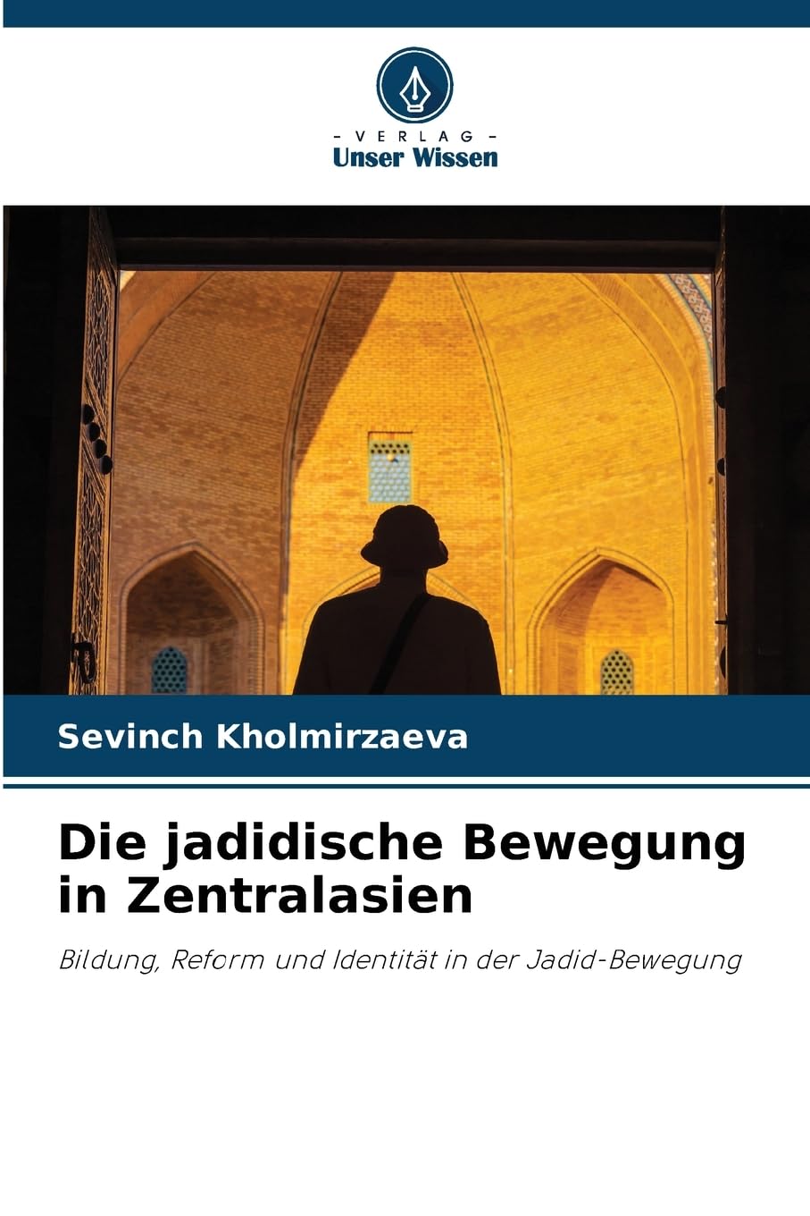 Die jadidische Bewegung in Zentralasien Law