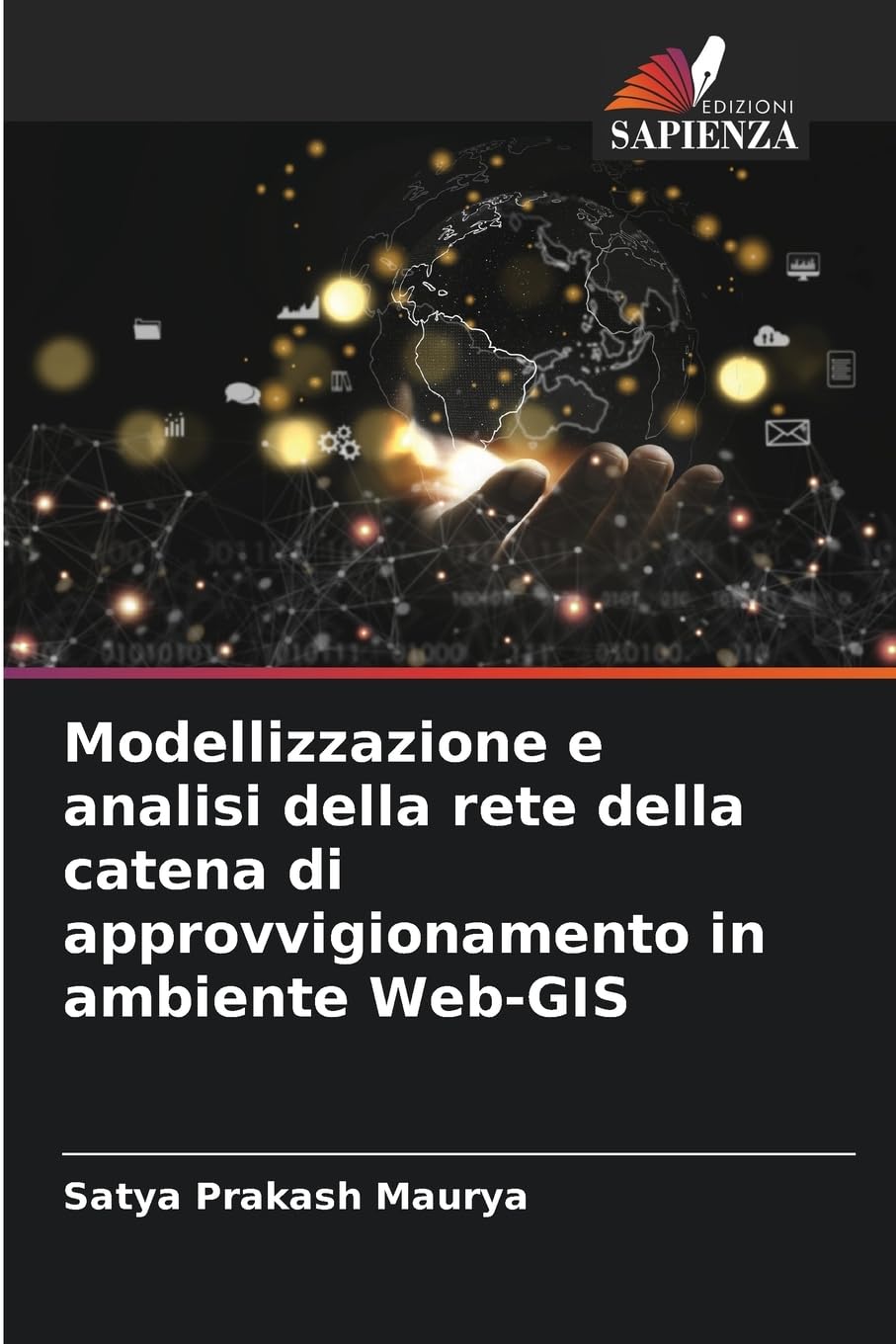 Modellizzazione e analisi della rete della catena di approvvigionamento in ambiente Web-GIS Computer Science
