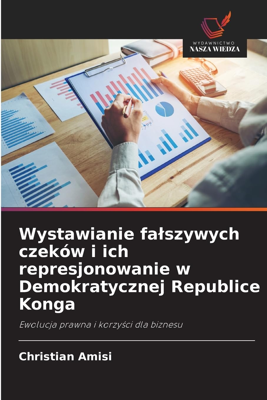 Wystawianie fa¿szywych czeków i ich represjonowanie w Demokratycznej Republice Konga Law