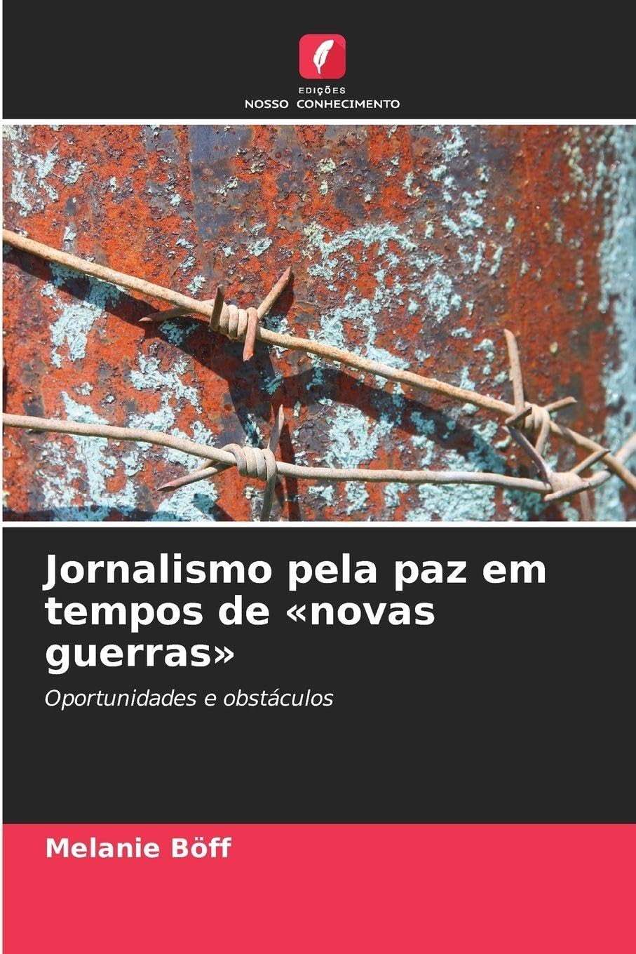 Jornalismo pela paz em tempos de 'novas guerras' Law