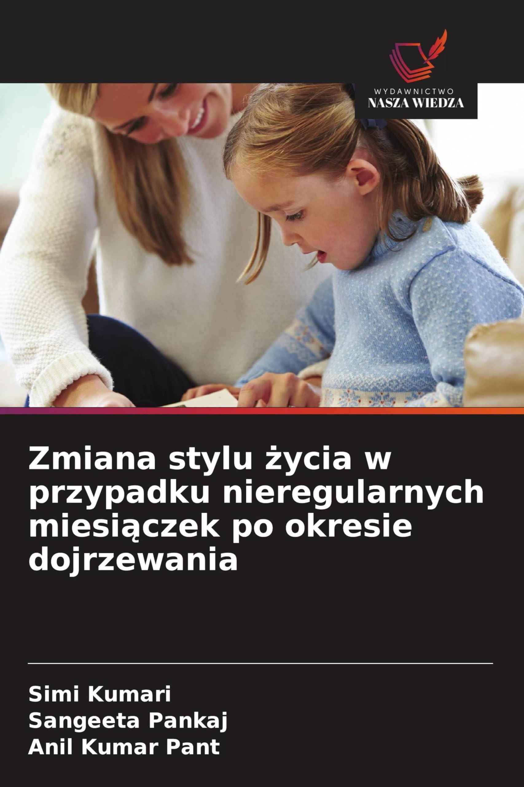 Zmiana stylu ¿ycia w przypadku nieregularnych miesi¿czek po okresie dojrzewania Medicine